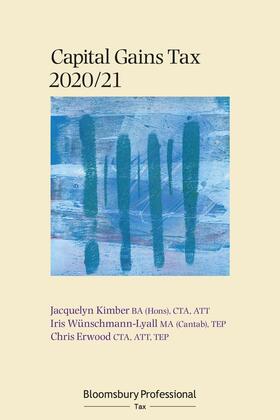 Kimber / Erwood / Wünschmann-Lyall | Bloomsbury Professional Capital Gains Tax 2020/21 | Buch | 978-1-5265-1466-0 | sack.de