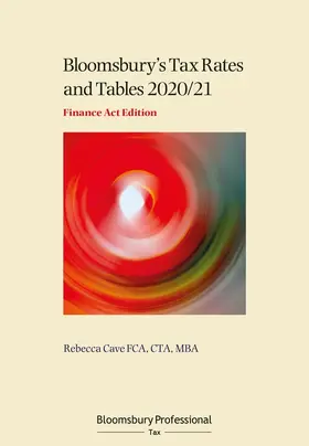 Cave |  Tax Rates and Tables 2020/21: Finance Act Edition | Buch |  Sack Fachmedien