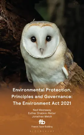 Building | Environmental Protection, Principles and Governance: The Environment ACT 2021 | Buch | 978-1-5265-1703-6 | sack.de