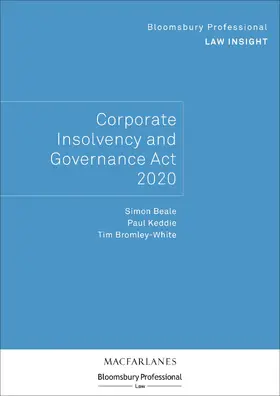 Beale / Keddie / Bromley-White |  Bloomsbury Professional Law Insight - Corporate Insolvency and Governance ACT 2020 | Buch |  Sack Fachmedien