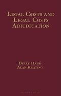 Hand / Keating |  Legal Costs and Legal Costs Adjudication | Buch |  Sack Fachmedien