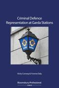 Conway / Daly |  Criminal Defence Representation at Garda Stations | Buch |  Sack Fachmedien