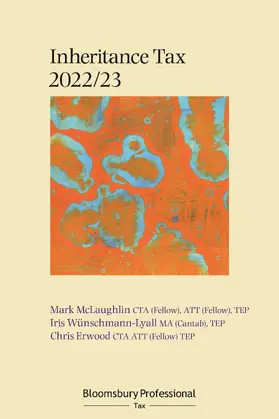 McLaughlin / Erwood / Wünschmann-Lyall |  Bloomsbury Professional Inheritance Tax 2022/23 | Buch |  Sack Fachmedien