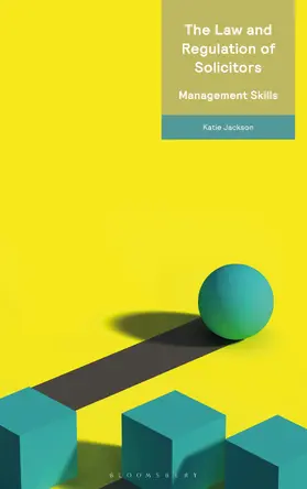 Jackson |  The Law and Regulation of Solicitors: Management Skills | Buch |  Sack Fachmedien