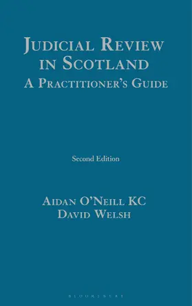 O’Neill / Welsh |  Judicial Review in Scotland | Buch |  Sack Fachmedien