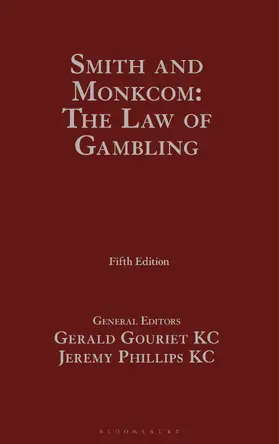 Phillips / Gouriet KC |  Smith and Monkcom on the Law of Gambling | Buch |  Sack Fachmedien