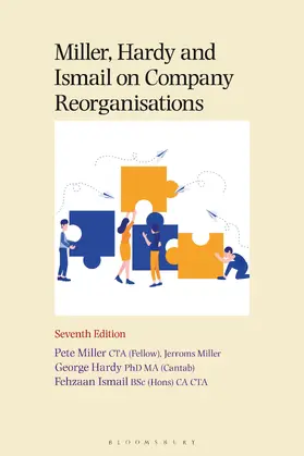 Miller / Hardy / Ismail |  Miller, Hardy and Ismail on Company Reorganisations | Buch |  Sack Fachmedien