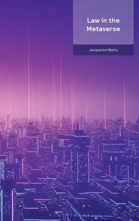 Watts |  Law in the Metaverse | Buch |  Sack Fachmedien