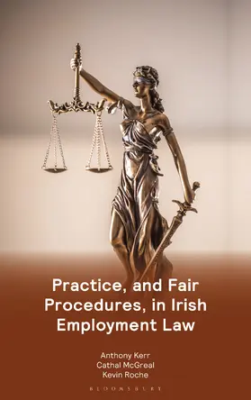 Kerr / McGreal / Roche |  Practice, and Fair Procedures, in Irish Employment Law | Buch |  Sack Fachmedien