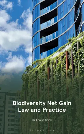 Smail |  Biodiversity Net Gain Law and Practice | Buch |  Sack Fachmedien