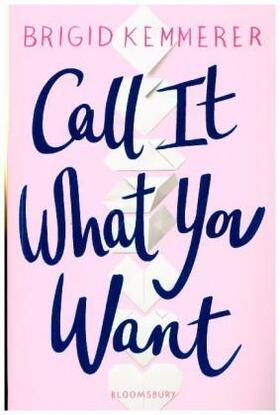 Kemmerer |  Call It What You Want | Buch |  Sack Fachmedien