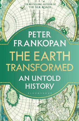 Frankopan |  The Earth Transformed | Buch |  Sack Fachmedien