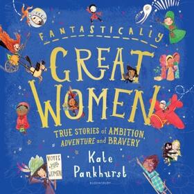 Pankhurst |  Fantastically Great Women | Buch |  Sack Fachmedien