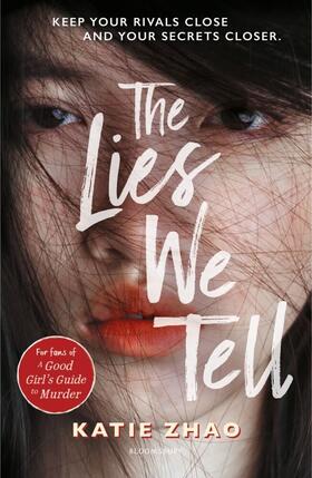 Zhao |  The Lies We Tell | Buch |  Sack Fachmedien