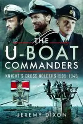 The U-Boat Commanders | Buch | 978-1-5267-1873-0 | www.sack.de