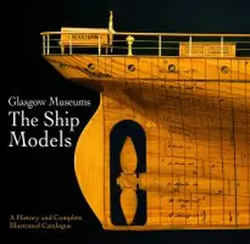 Glasgow |  Glasgow Museums: The Ship Models | Buch |  Sack Fachmedien