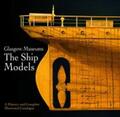 Malcolm |  Glasgow Museum the Ship Models | Buch |  Sack Fachmedien