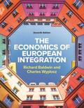 Baldwin / Wyplosz |  The Economics of European Integration | Buch |  Sack Fachmedien