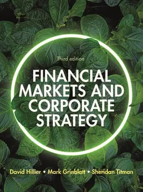 Hillier / Grinblatt / Titman |  Financial Markets and Corporate Strategy: European Edition, 3e | Buch |  Sack Fachmedien