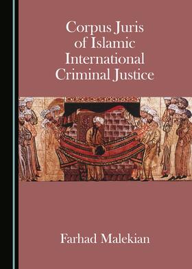Corpus Juris of Islamic International Criminal Justice | Buch | 978-1-5275-1390-7 | sack.de