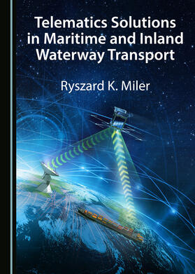 Telematics Solutions in Maritime and Inland Waterway Transport | Buch | 978-1-5275-3282-3 | sack.de