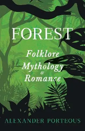 Porteous |  Forest Folklore, Mythology and Romance | eBook | Sack Fachmedien