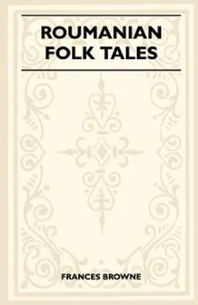 Browne |  Roumanian Folk Tales | eBook | Sack Fachmedien