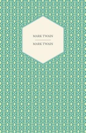 Twain |  Mark Twain | eBook | Sack Fachmedien