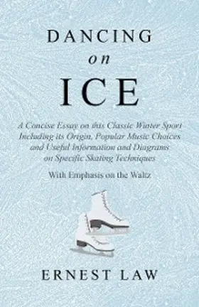 Law |  Dancing on Ice | eBook | Sack Fachmedien