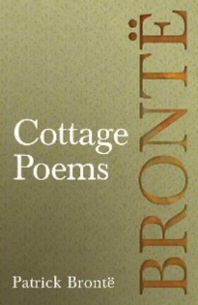 Brontë |  Cottage Poems | eBook | Sack Fachmedien