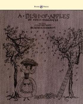 Phillpotts |  A Dish of Apples - Illustrated by Arthur Rackham | eBook | Sack Fachmedien