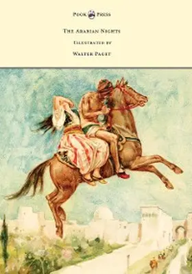 Rouse |  The Arabian Nights - Illustrated by Walter Paget | eBook | Sack Fachmedien