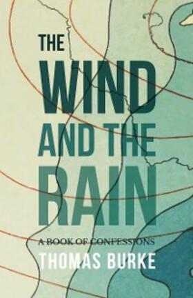 Burke |  The Wind and the Rain | eBook | Sack Fachmedien