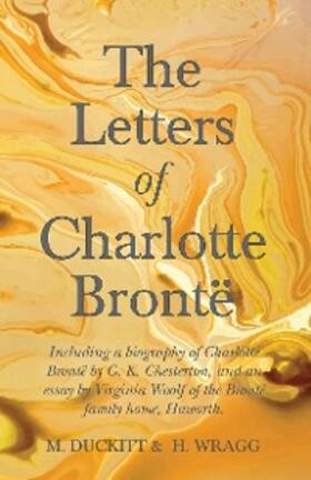 Duckitt / Wragg |  The Letters of Charlotte BrontÃ« | eBook | Sack Fachmedien