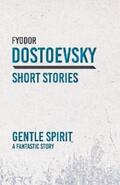 Dostoevsky |  Gentle Spirit | eBook | Sack Fachmedien