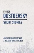 Dostoevsky |  Another Manâ€™s Wife and a Husband Under the Bed | eBook | Sack Fachmedien