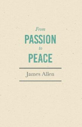 Allen / Hamblin |  From Passion to Peace | eBook | Sack Fachmedien