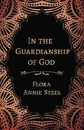 Steel |  In the Guardianship of God | eBook | Sack Fachmedien