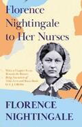 Nightingale / Cross |  Florence Nightingale to Her Nurses | eBook | Sack Fachmedien