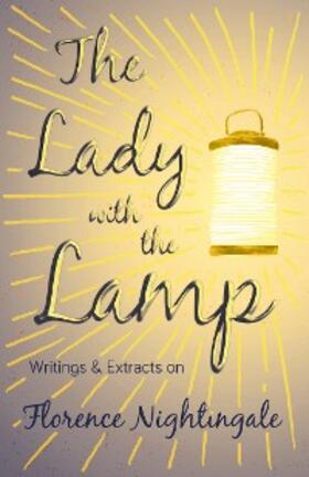 Various |  The Lady with the Lamp | eBook | Sack Fachmedien