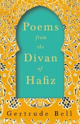 Bell |  Poems from The Divan of Hafiz | eBook | Sack Fachmedien