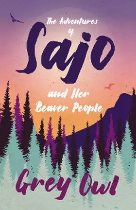 Owl |  The Adventures of Sajo and Her Beaver People | eBook | Sack Fachmedien