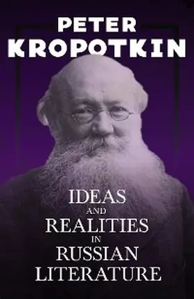 Kropotkin / Robinson |  Ideas and Realities in Russian Literature | eBook | Sack Fachmedien