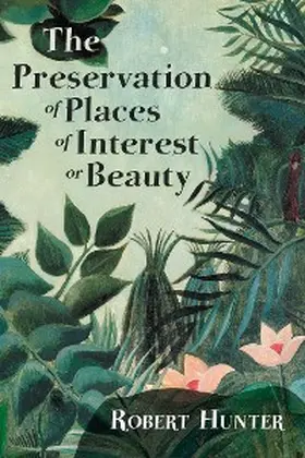 Hunter |  The Preservation of Places of Interest or Beauty | eBook | Sack Fachmedien