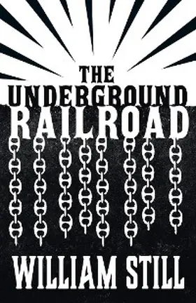 Still |  The Underground Railroad | eBook | Sack Fachmedien