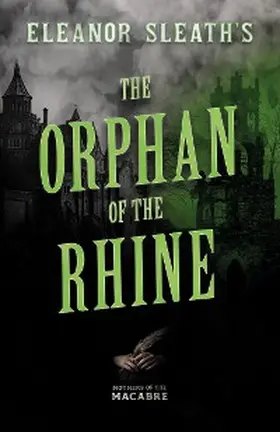 Sleath |  Eleanor Sleath's The Orphan of the Rhine | eBook | Sack Fachmedien
