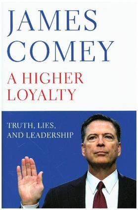 Comey |  A Higher Loyalty | Buch |  Sack Fachmedien