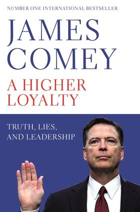 Comey |  A Higher Loyalty | Buch |  Sack Fachmedien