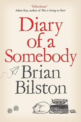 Bilston |  Diary of a Somebody | Buch |  Sack Fachmedien