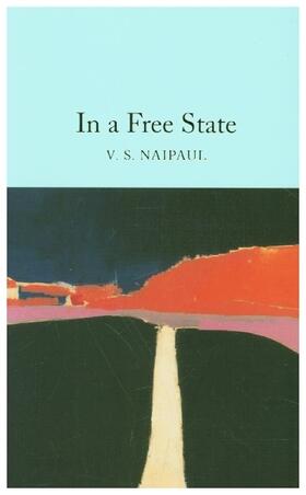 Naipaul |  In a Free State | Buch |  Sack Fachmedien